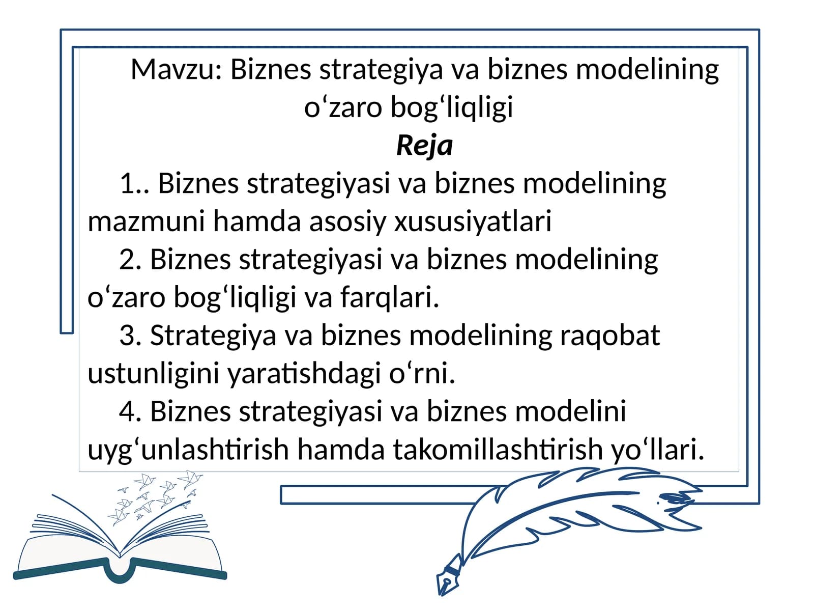 Biznes strategiya va biznes modelining o‘zaro bog‘liqligi