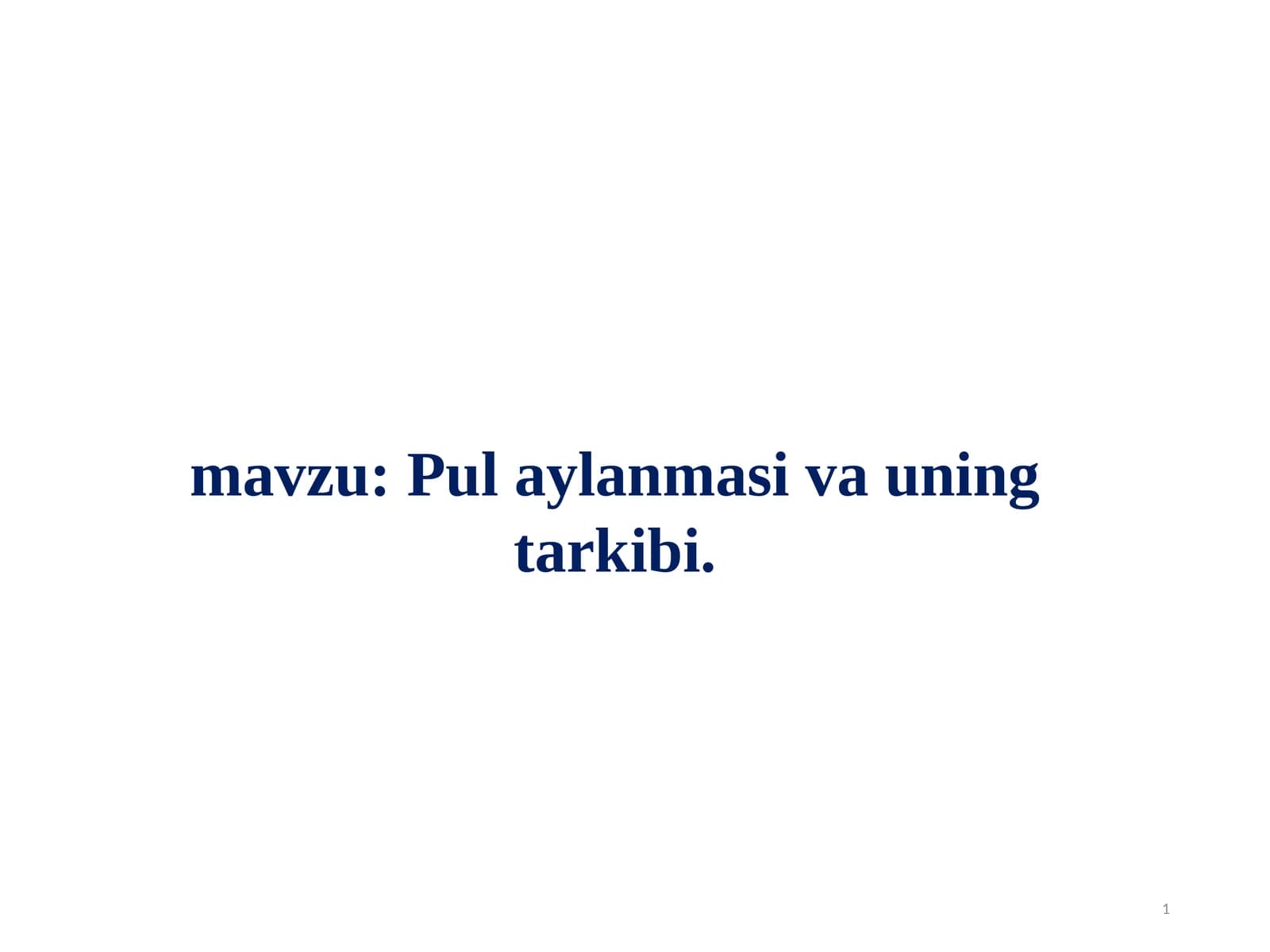 Pul aylanmasi va uning tarkibi