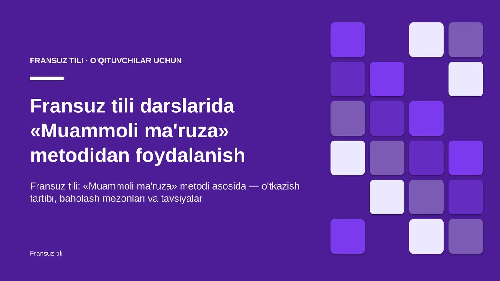 fransuz tili darslarida muammoli ma'ruza metodidan foydalanish 4934