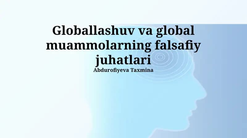 Global Muammolar va Ularning Falsafiy Tahlili