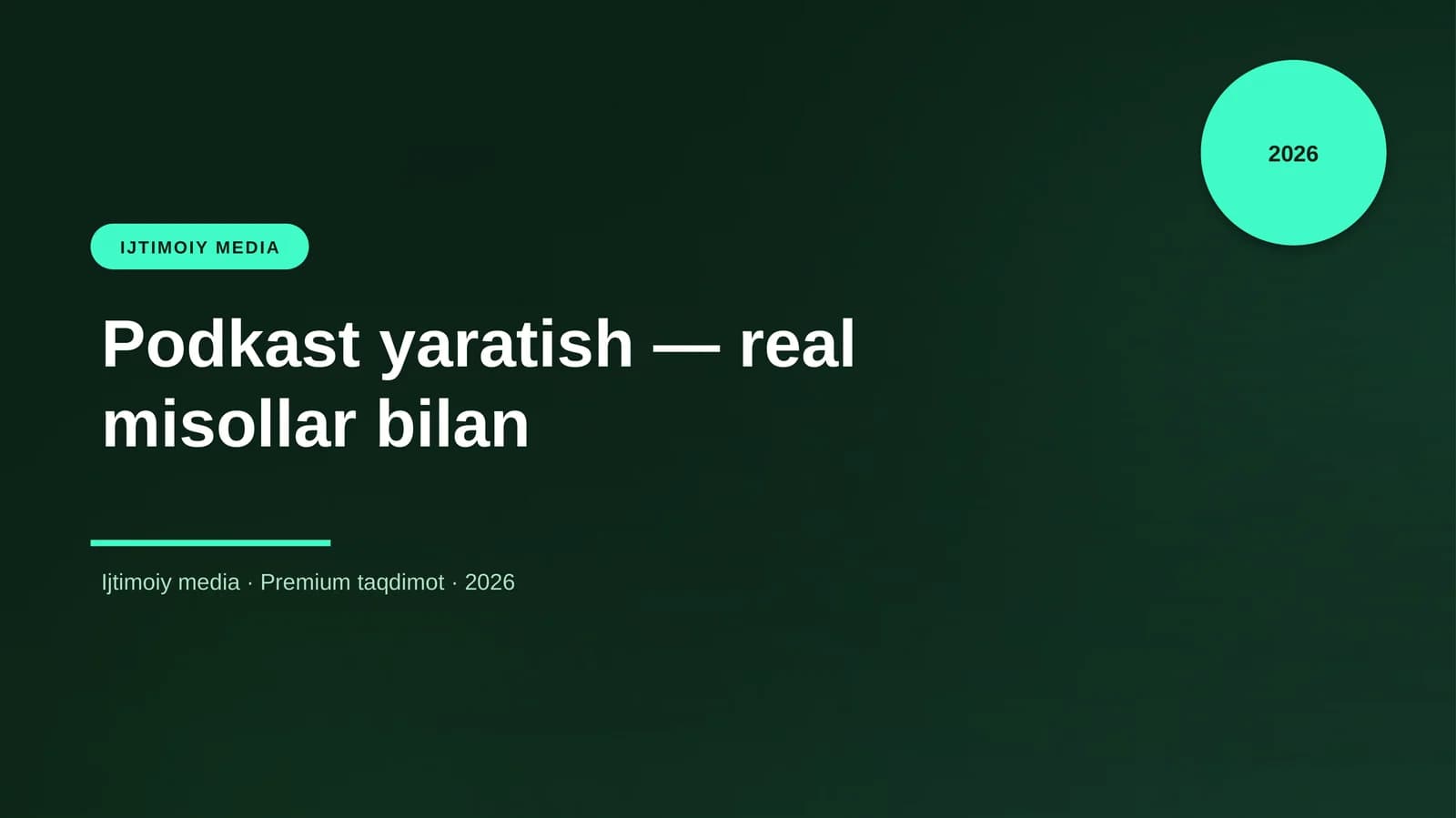 Podkast yaratish — real misollar bilan