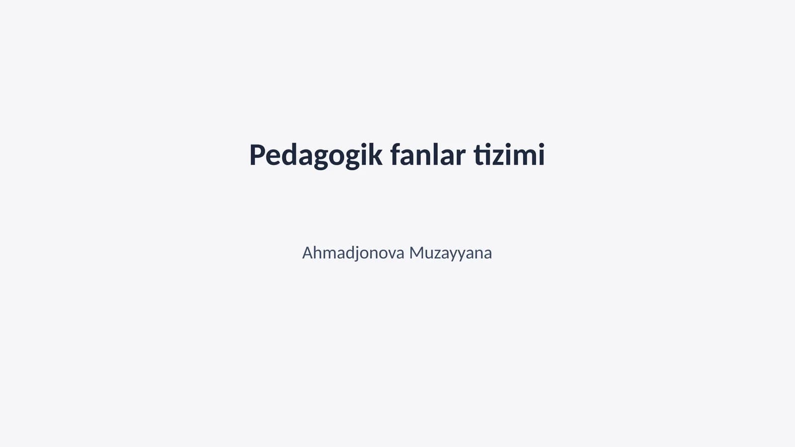 Pedagogik fanlar tizimi