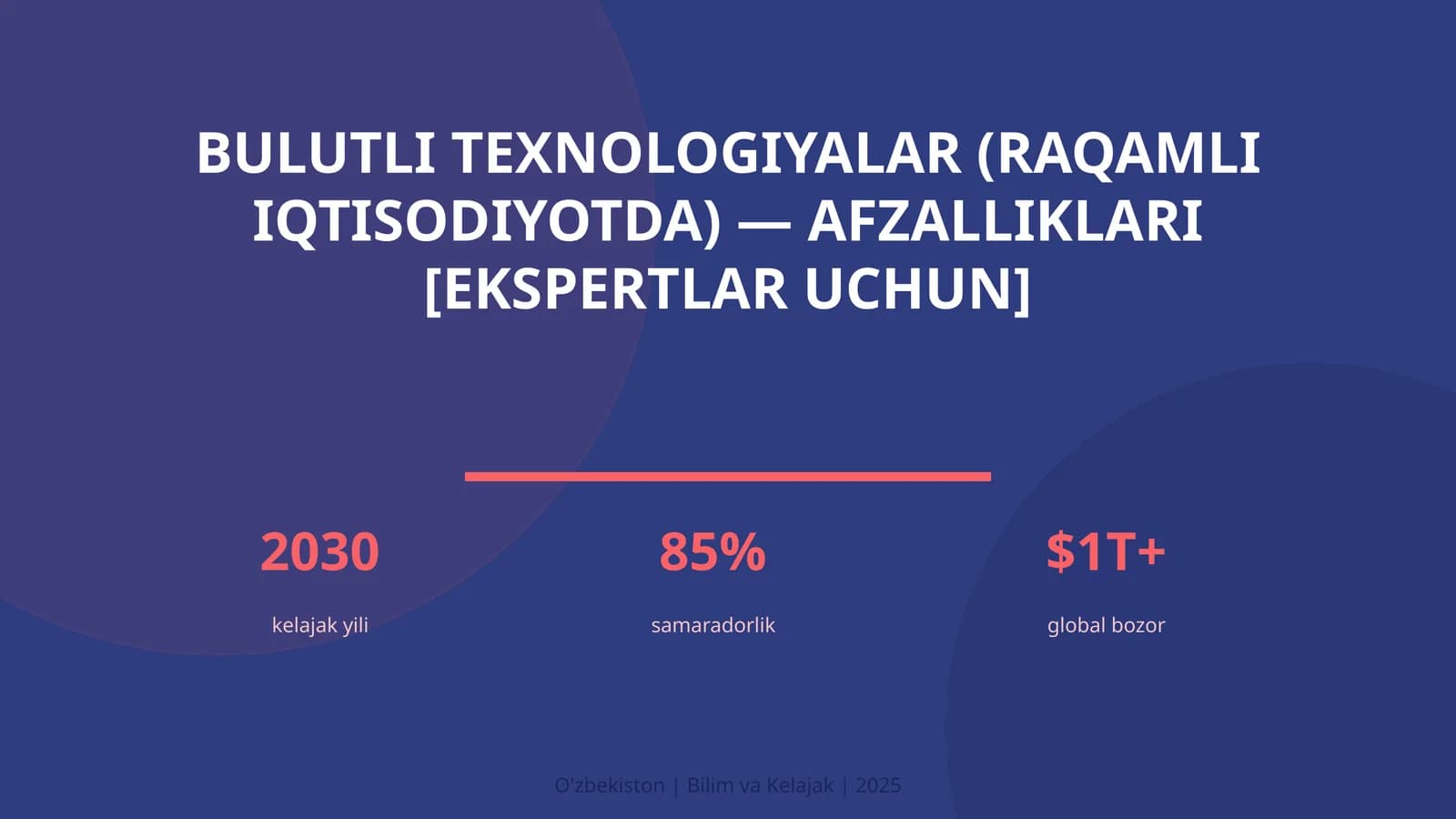 Bulutli texnologiyalar (raqamli iqtisodiyotda) — afzalliklari [ekspertlar uchun]