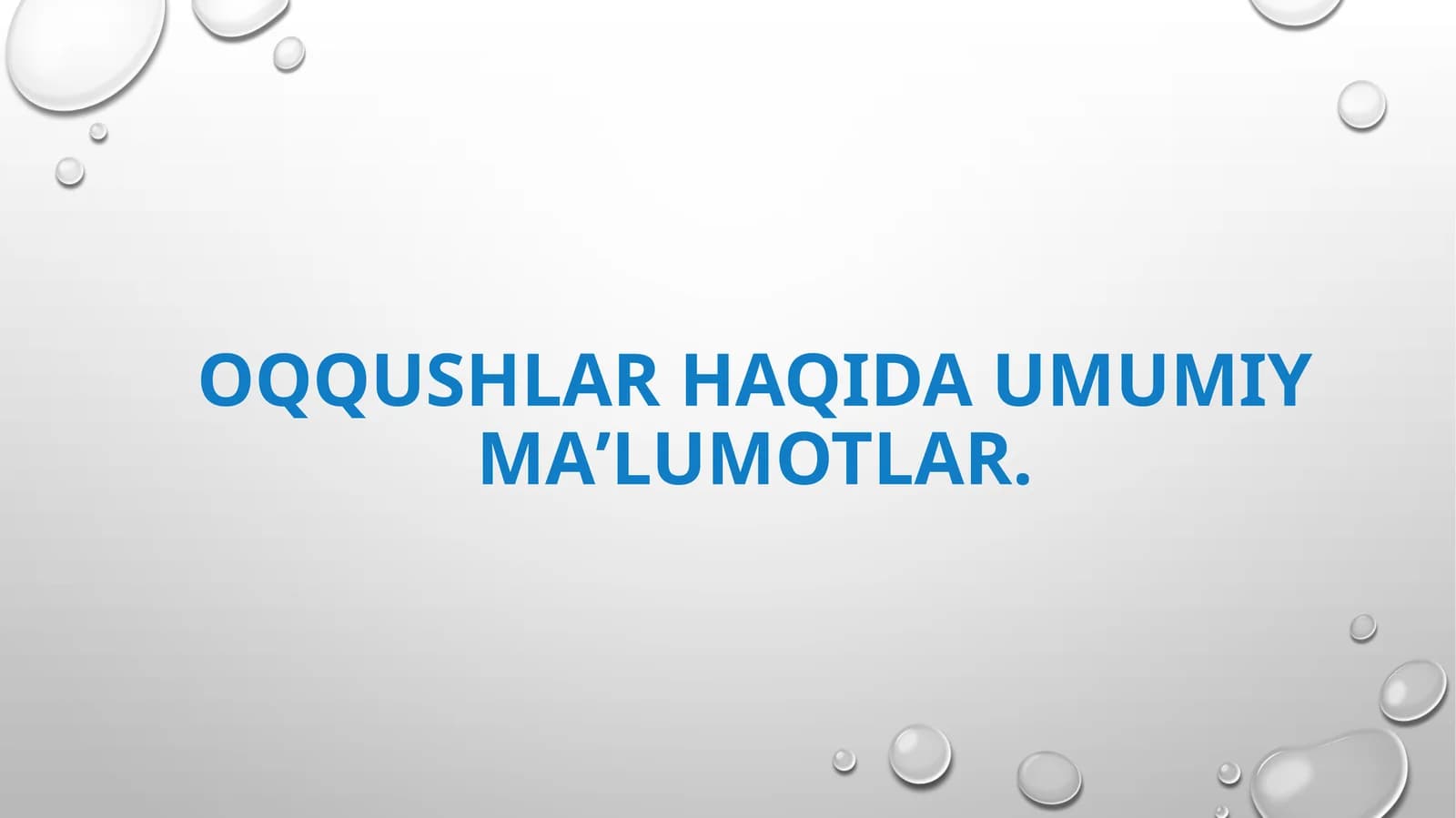 Oqqushlar haqida umumiy maʼlumotlar