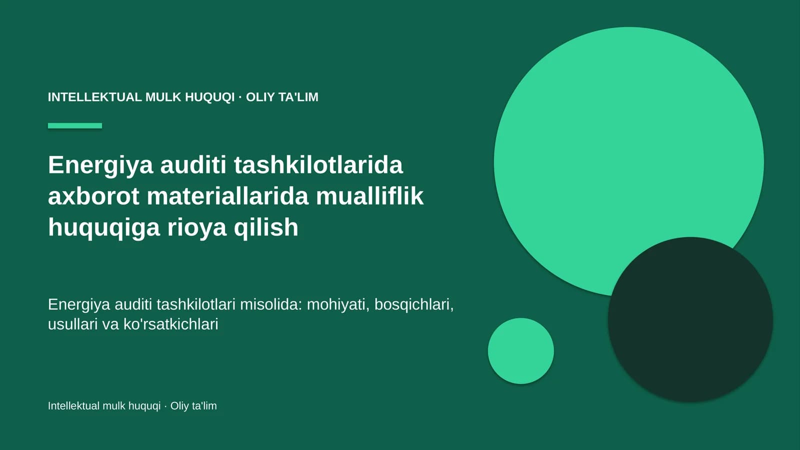 energiya auditi tashkilotlarida axborot materiallarida mualliflik huquqiga rioya qilish 9354
