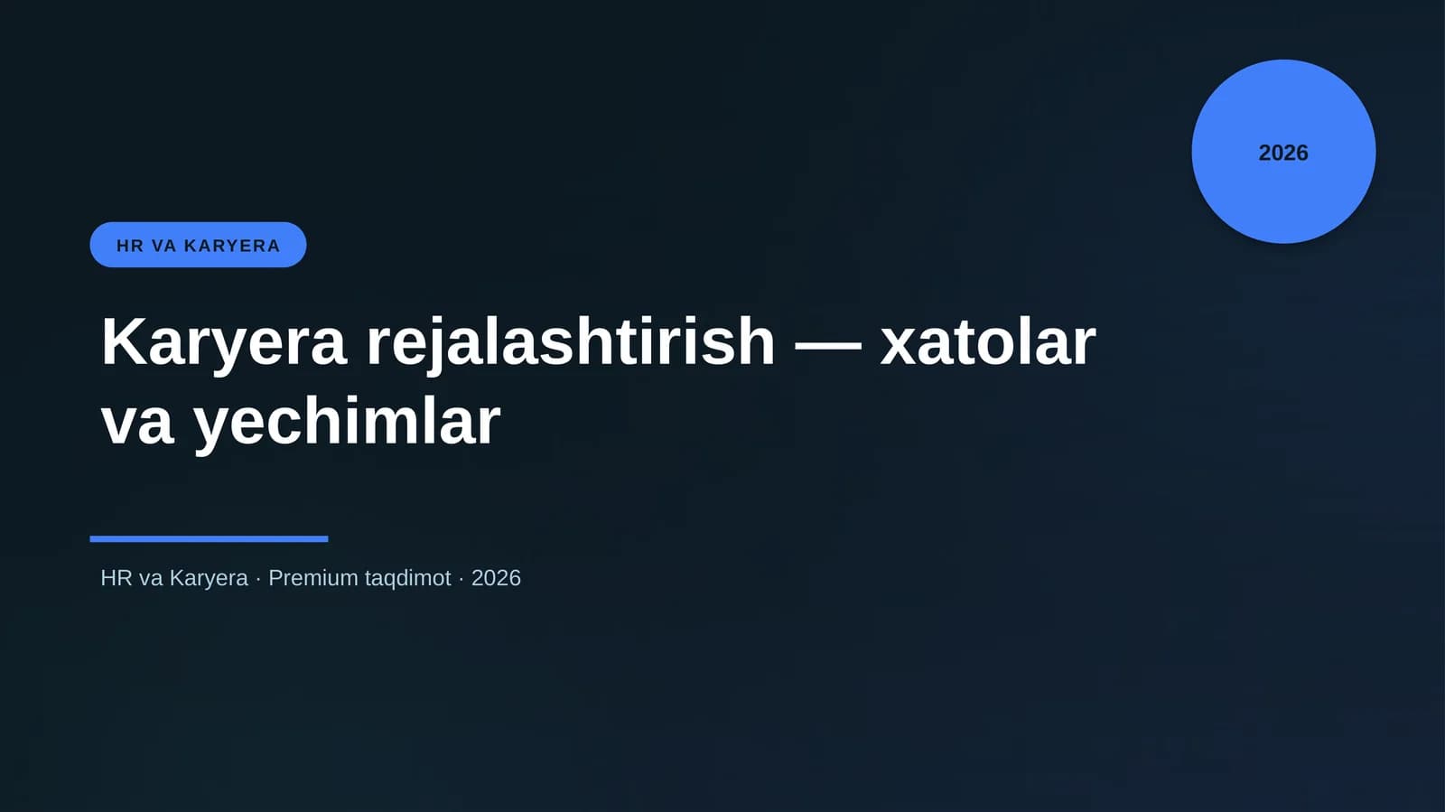 Karyera rejalashtirish — xatolar va yechimlar
