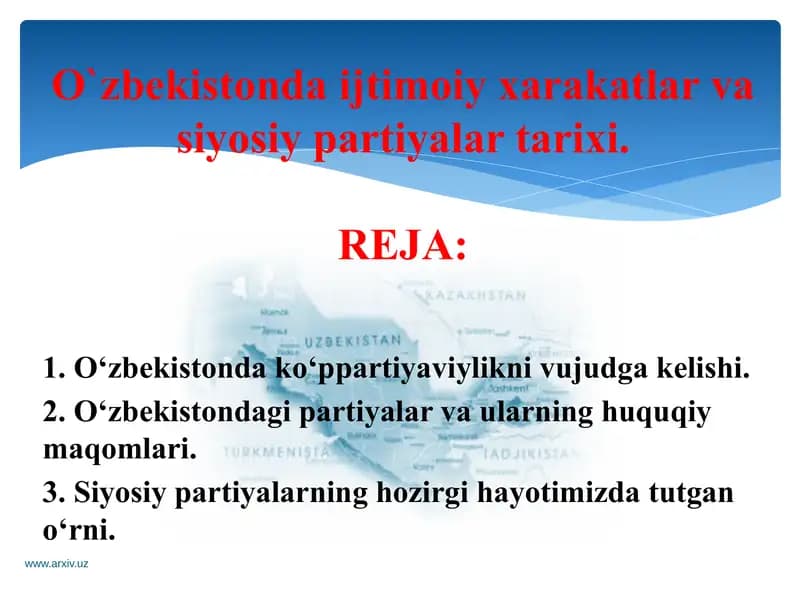 O`zbekistonda ijtimoiy xarakatlar va siyosiy partiyalar tarixi.