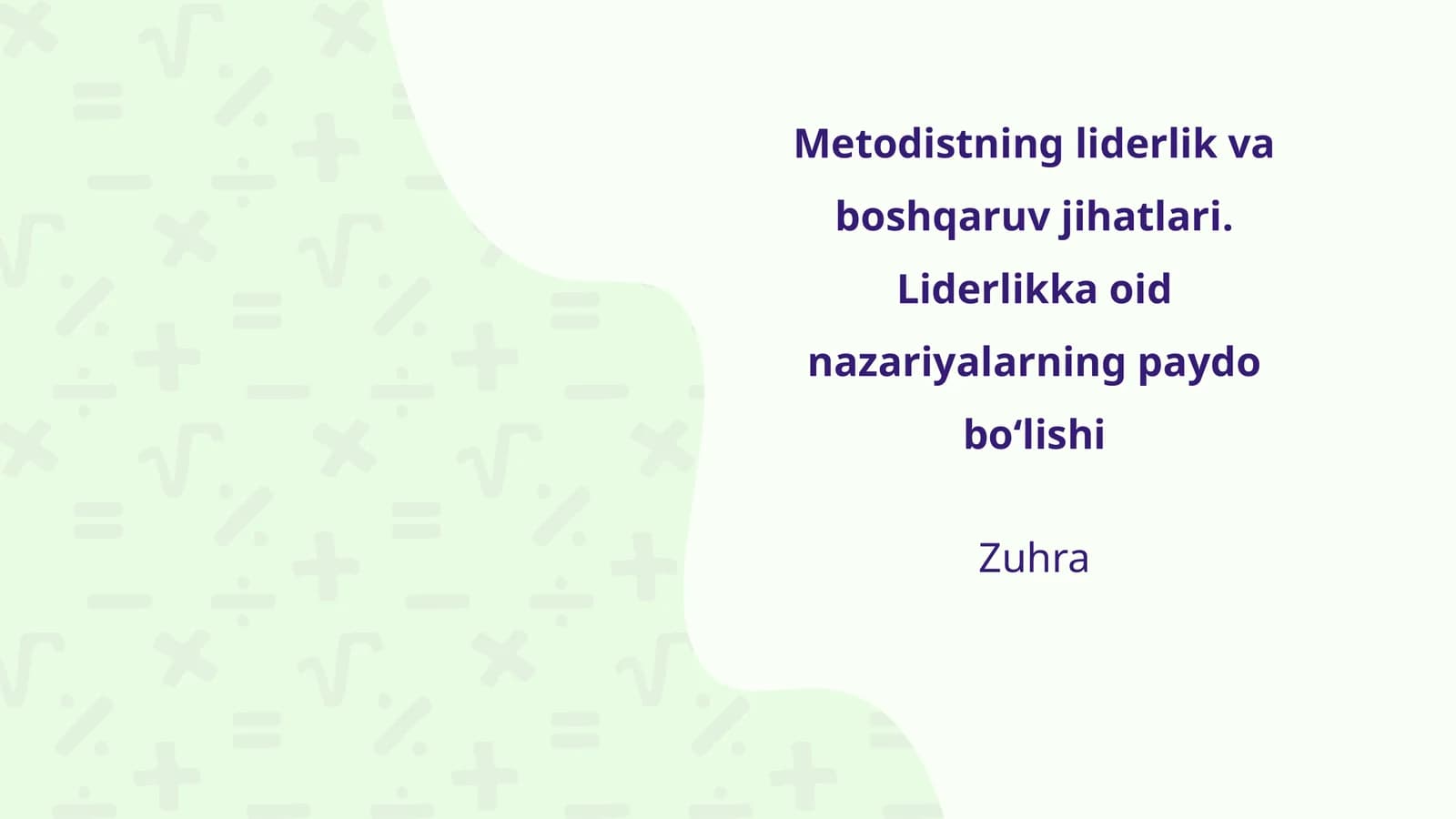 Metodistning liderlik va boshqaruv jihatlari