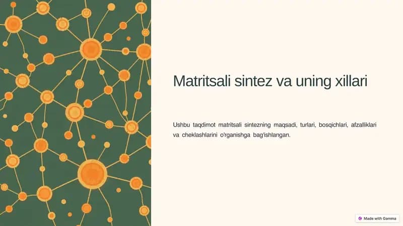 Matritsali sintez va uning xillari