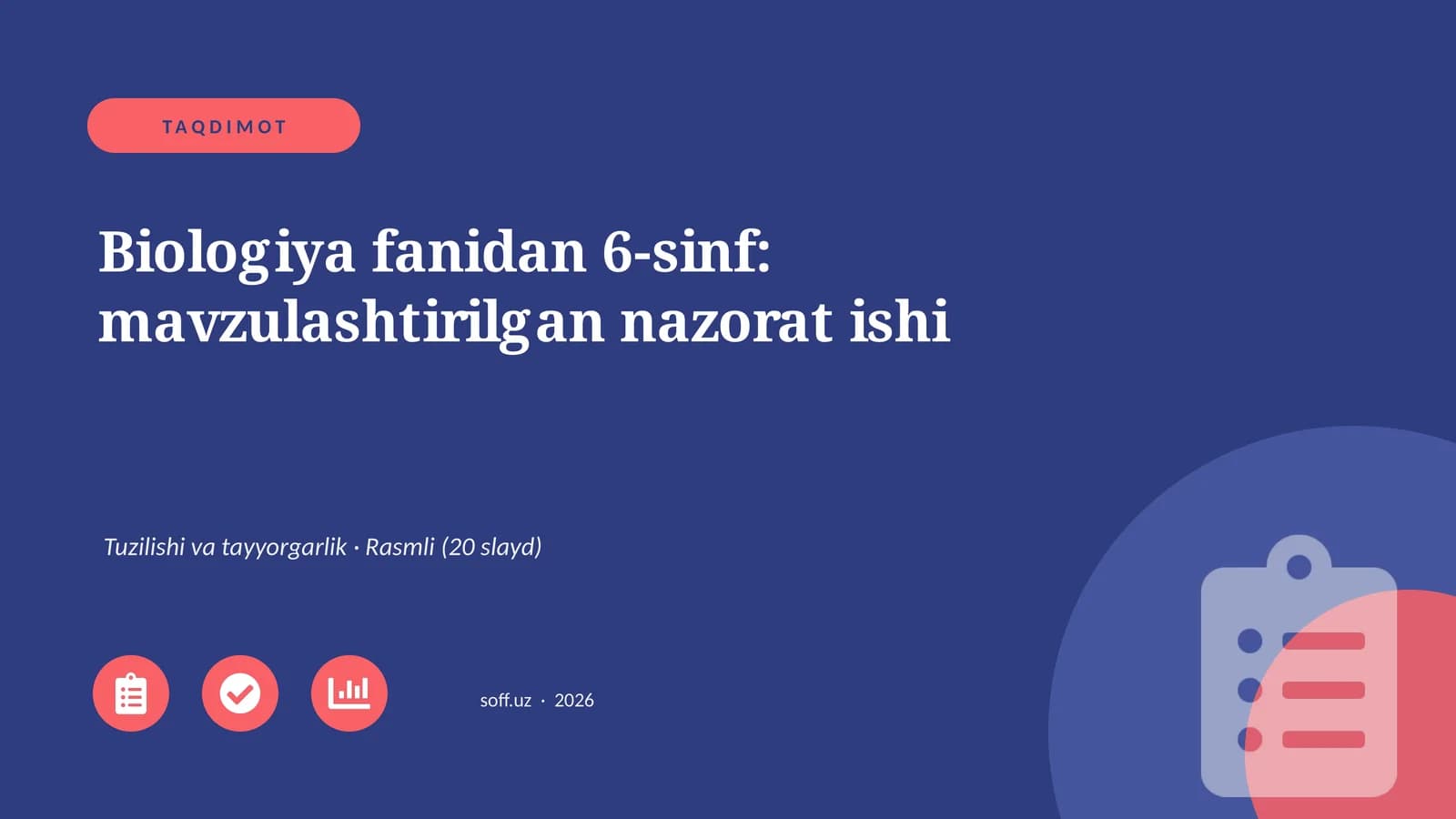 Biologiya fanidan 6-sinf: mavzulashtirilgan nazorat ishi