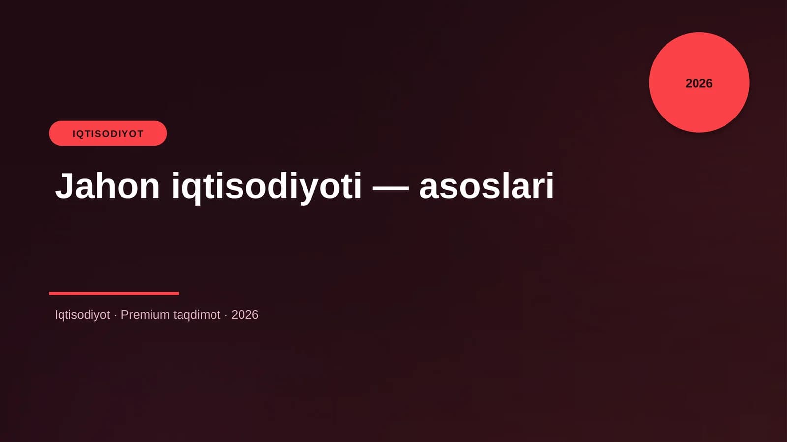 Jahon iqtisodiyoti — asoslari