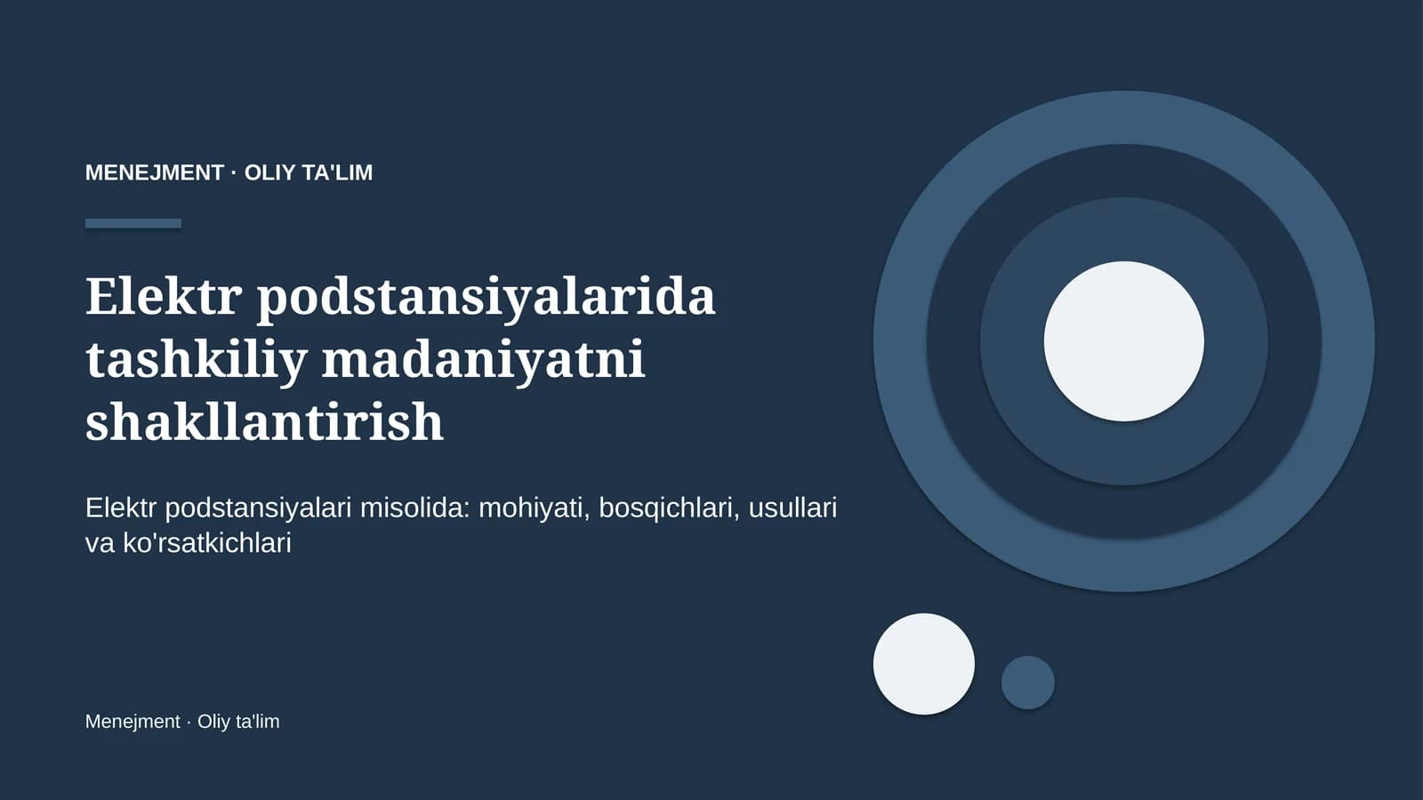 Elektr podstansiyalarida tashkiliy madaniyatni shakllantirish