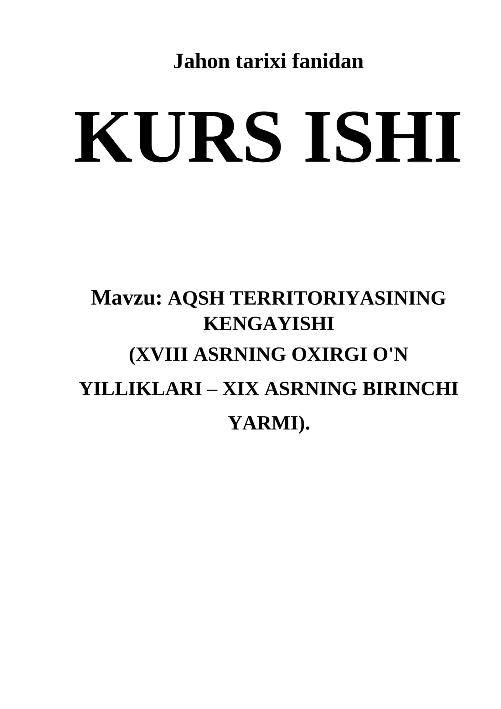 AQSH TERRITORIYASINING KENGAYISHI