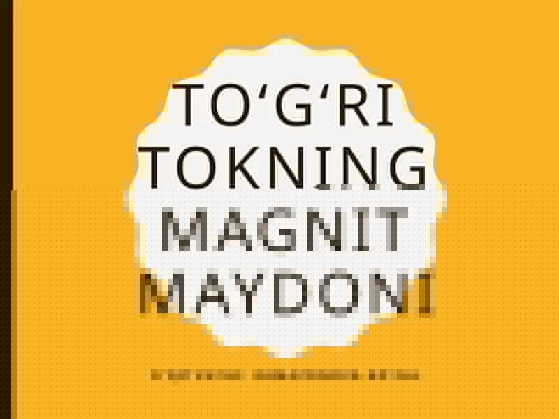 To'g'ri tokning magnit maydoni