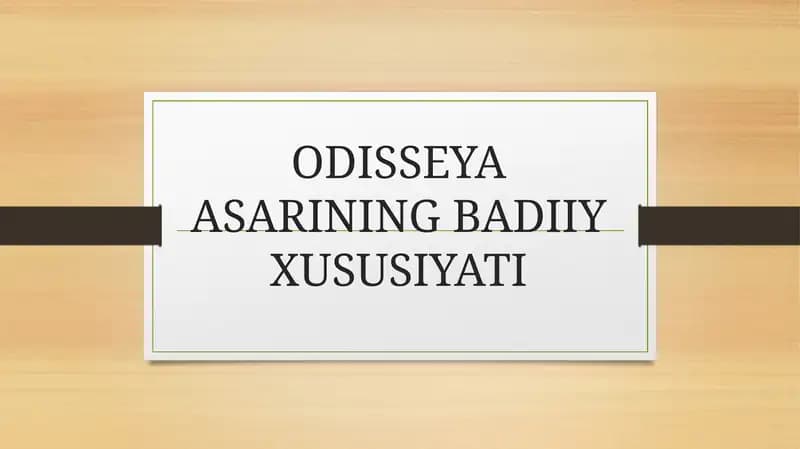 ODISSEYA ASARINING BADIIY XUSUSIYATI