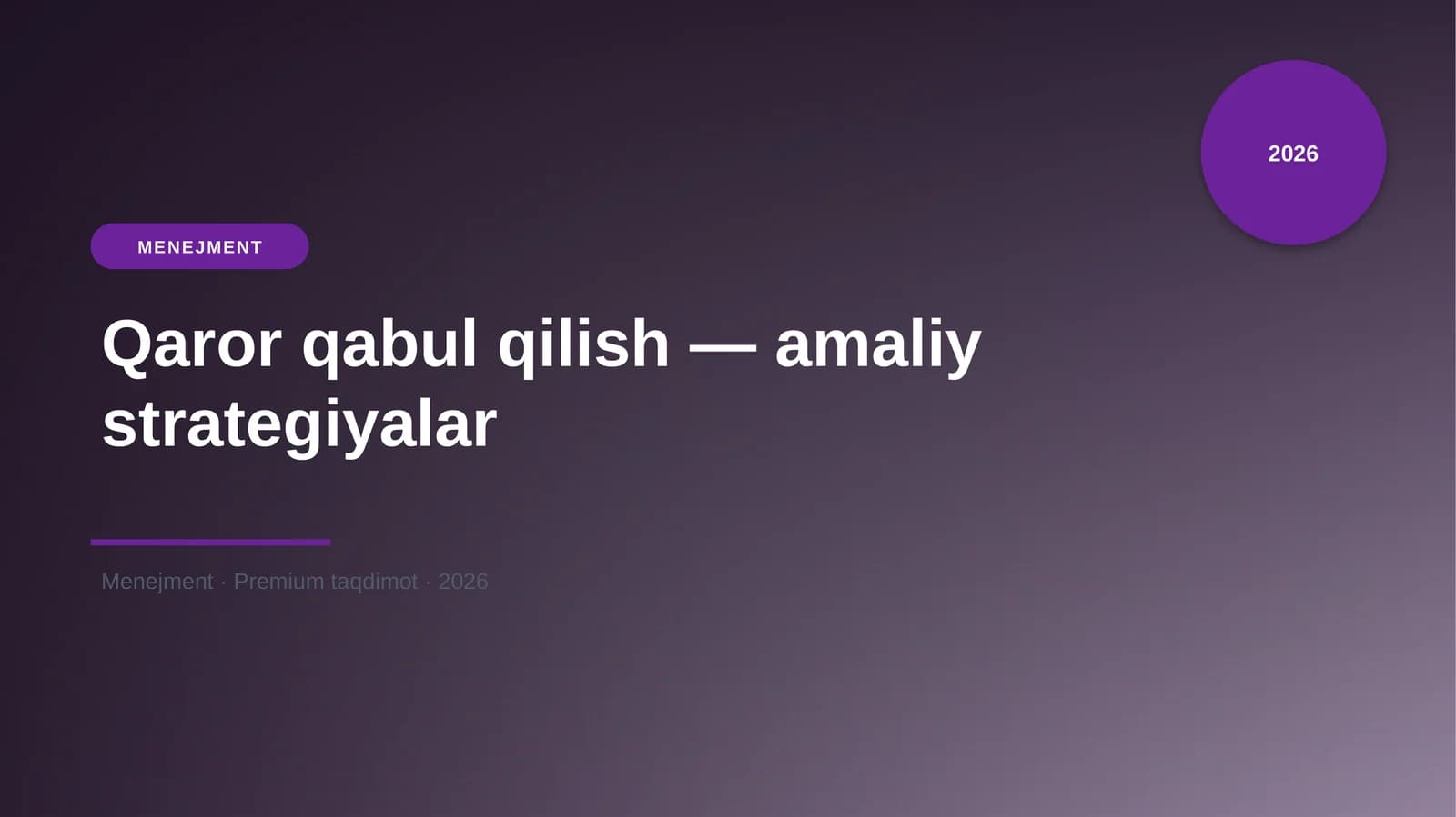 Qaror qabul qilish — amaliy strategiyalar