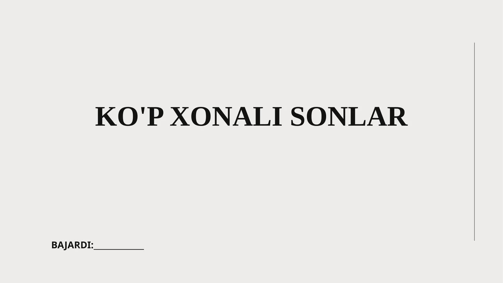 KO'P XONALI SONLAR