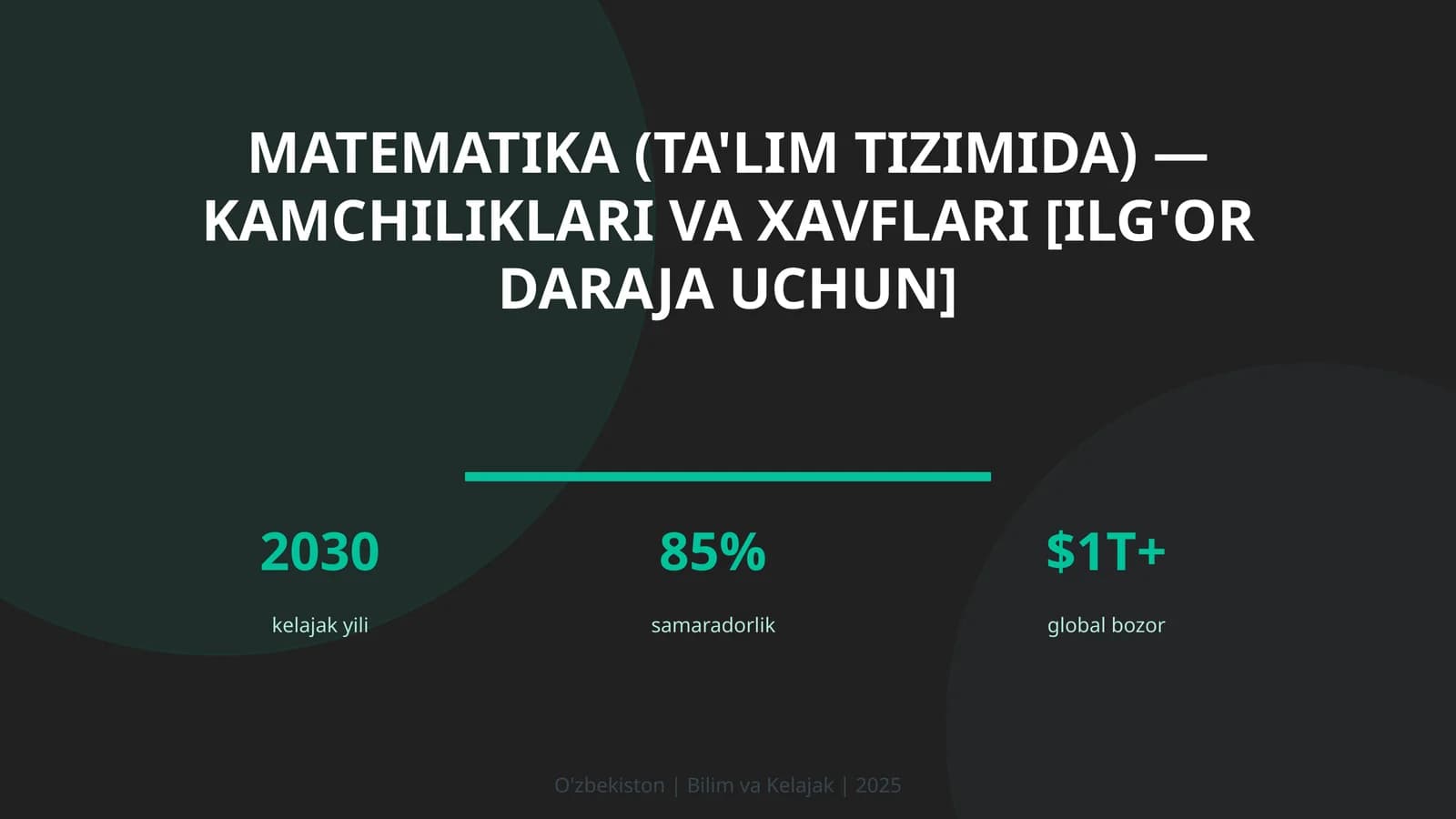 Matematika (ta'lim tizimida) — kamchiliklari va xavflari [ilg'or daraja uchun]