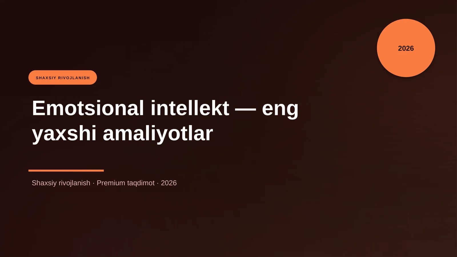 Emotsional intellekt — eng yaxshi amaliyotlar