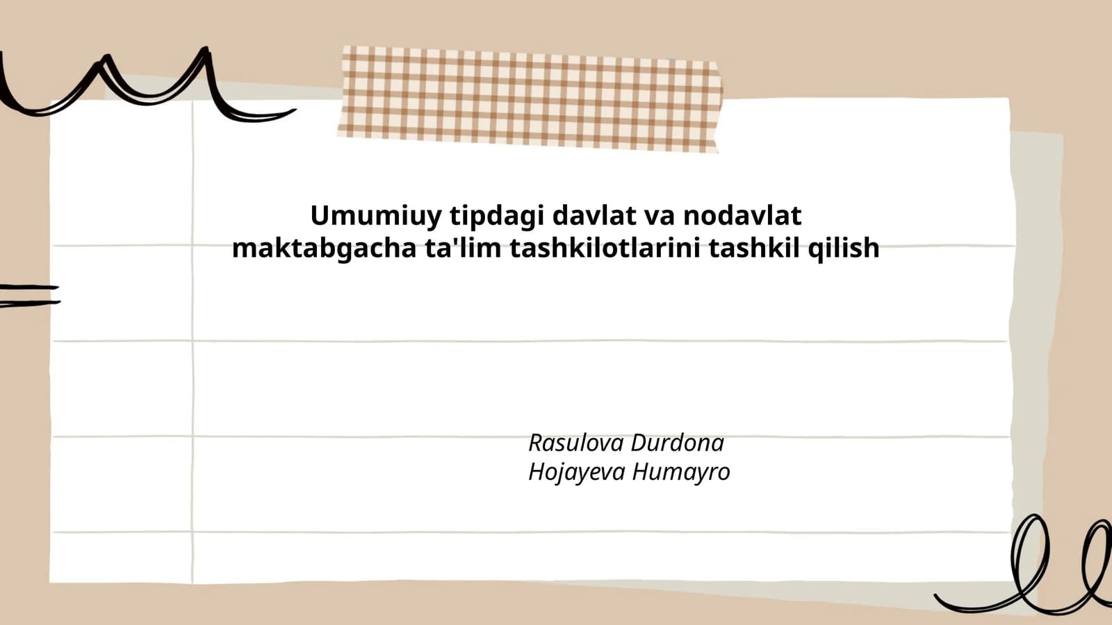 Umumiuy tipdagi davlat va nodavlat maktabgacha ta'lim tashkilotlarini tashkil qilish