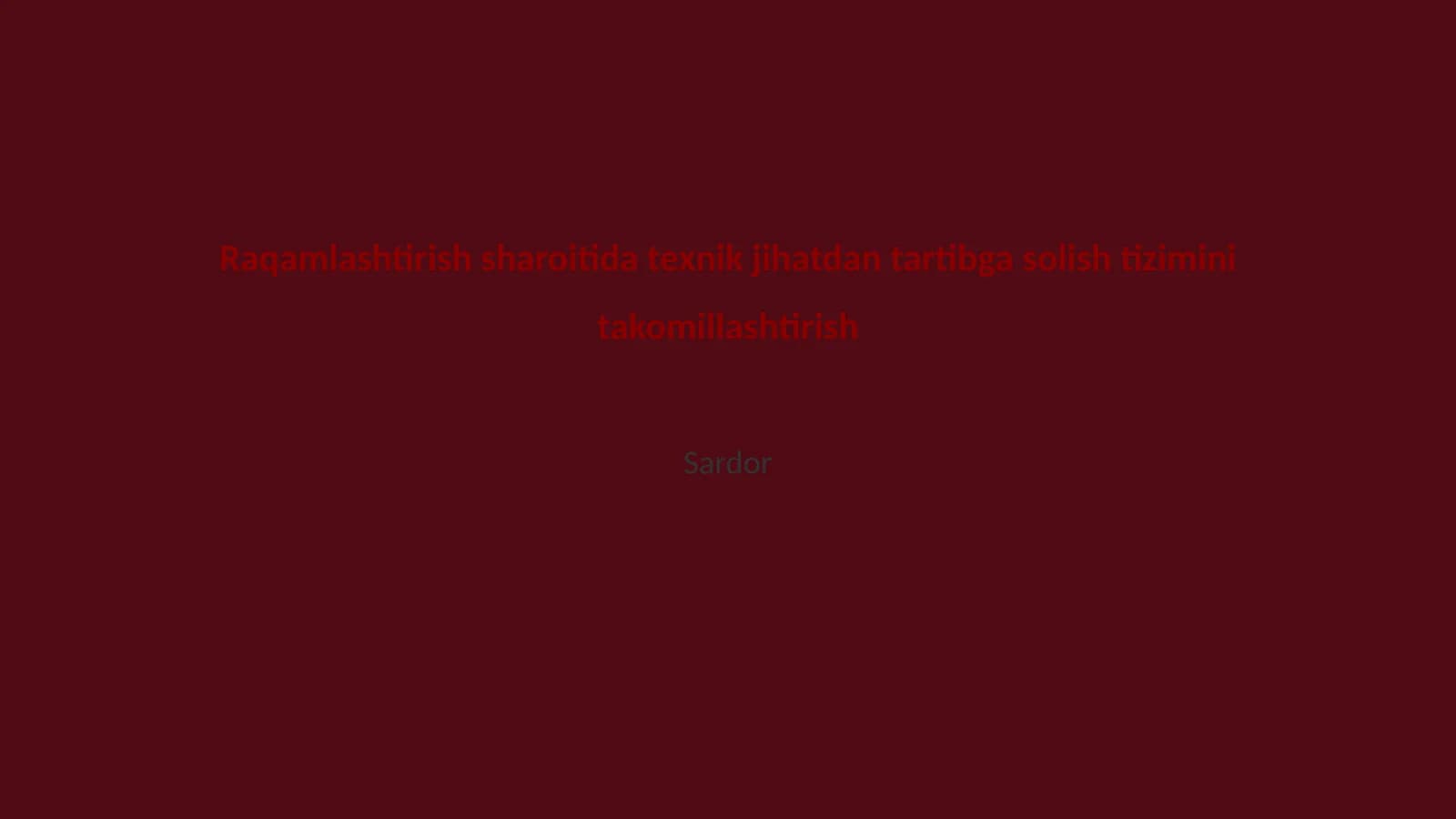 Texnik jihatdan tartibga solish tizimini takomillashtirish