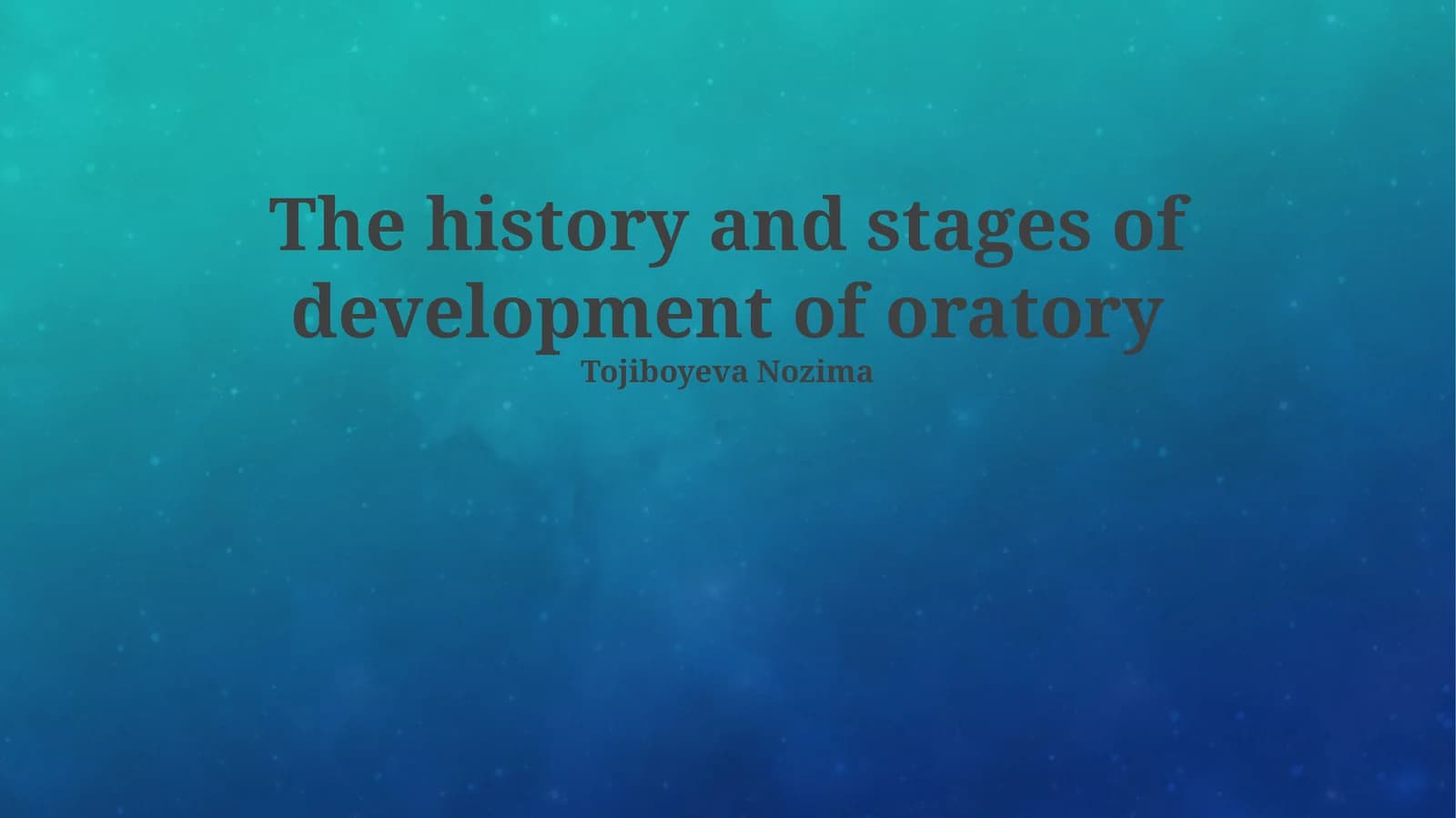 Oratory's Evolution