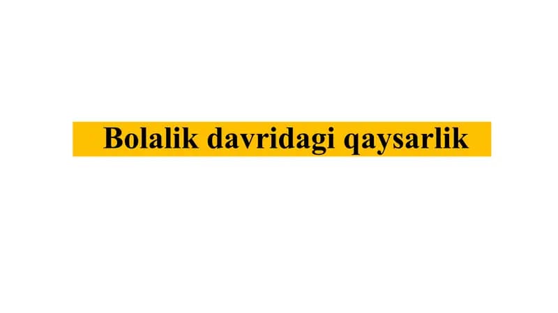 Bolalik davridagi qaysarlik