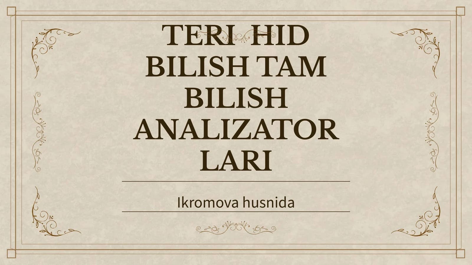 TERI HID BILISH TAM BILISH ANALIZATORLARI