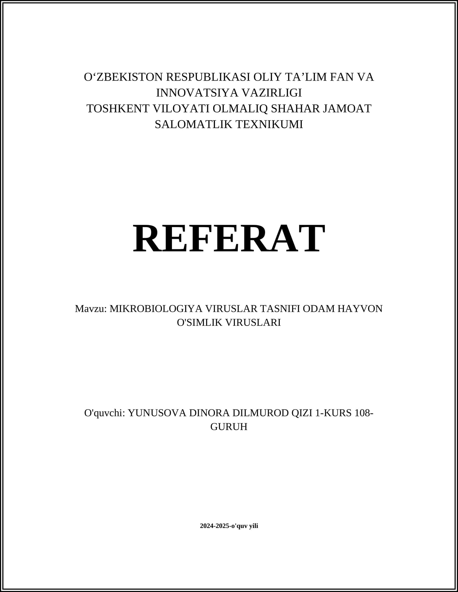 MIKROBIOLOGIYA VIRUSLAR TASNIFI ODAM HAYVON O'SIMLIK VIRUSLARI