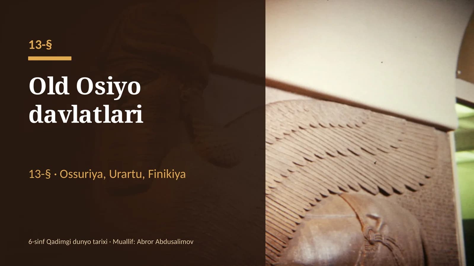 Old Osiyo davlatlari: Ossuriya, Urartu, Finikiya va ilk alifbo (13-§, 6-sinf, 16 slayd)