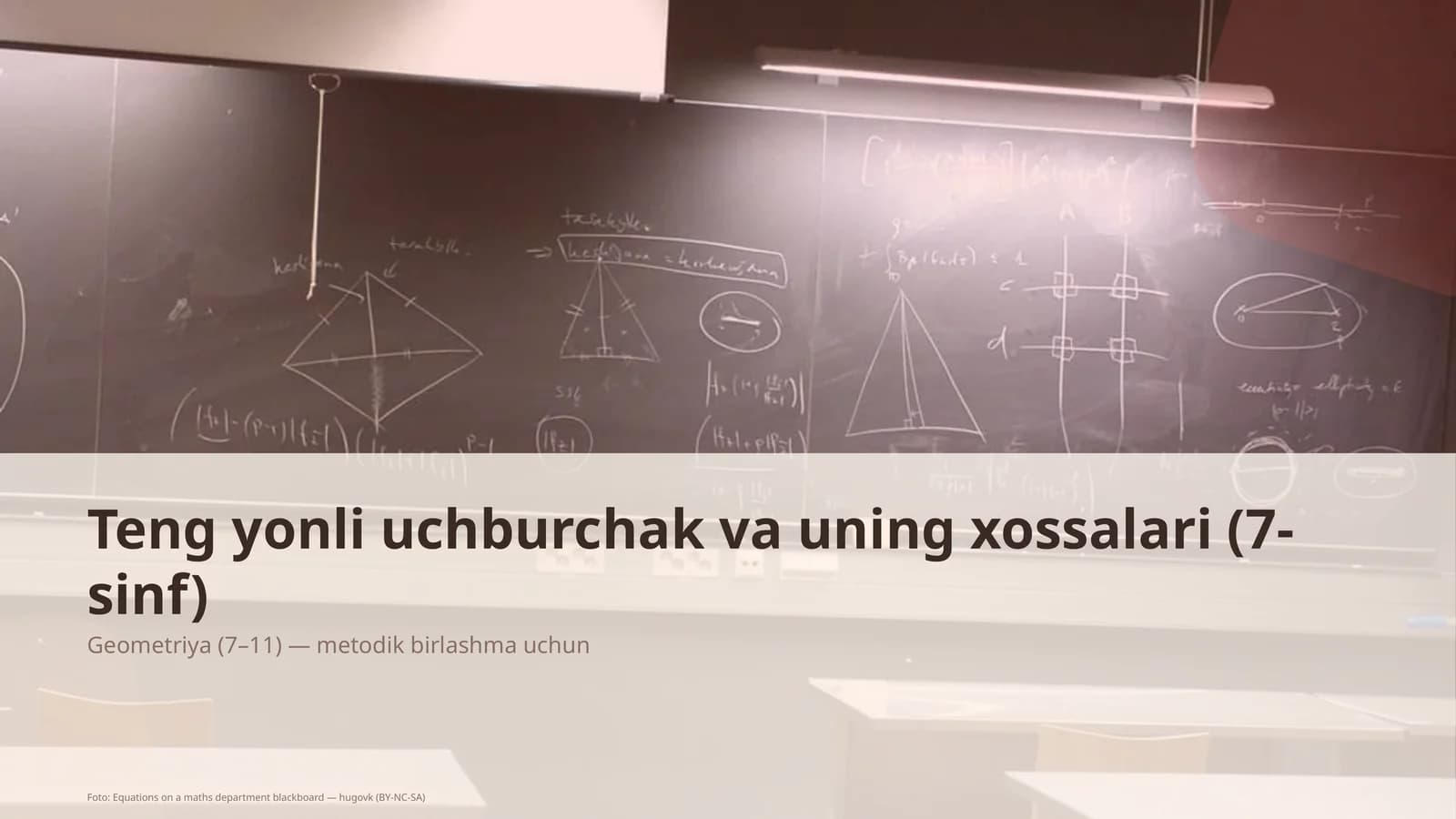 Geometriya (7–11) — metodik birlashma uchun