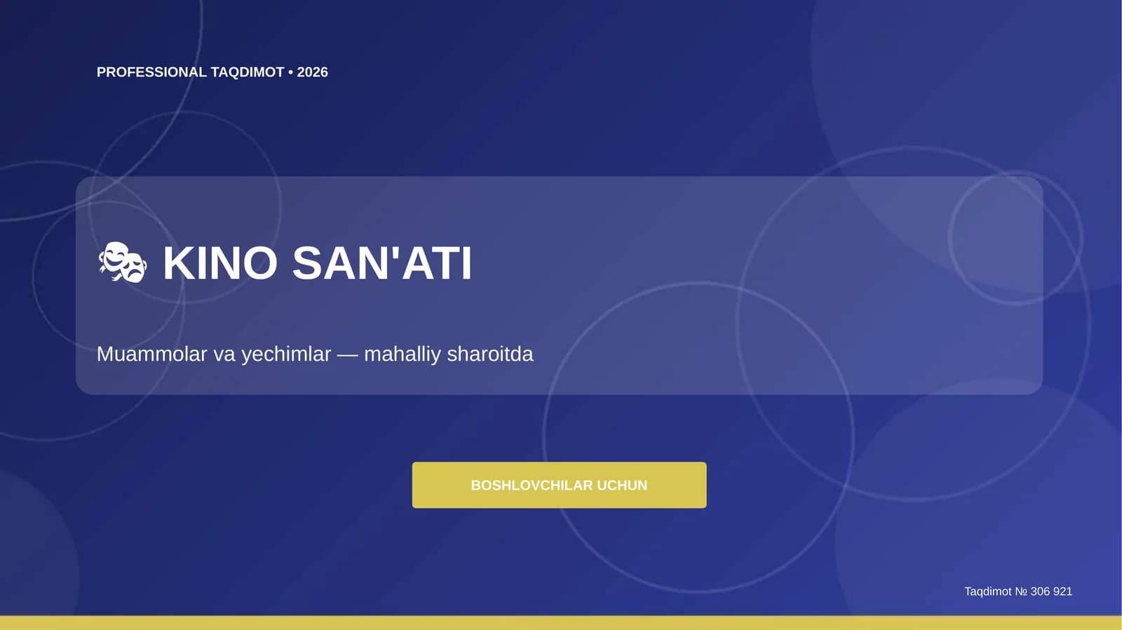 KINO SAN'ATI: MUAMMOLAR VA YECHIMLAR