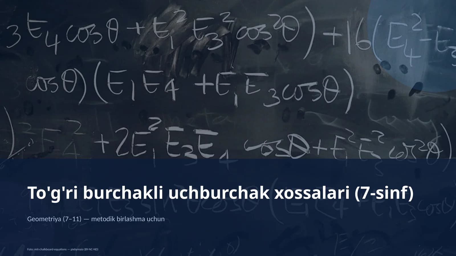 To'g'ri burchakli uchburchak xossalari (7-sinf)