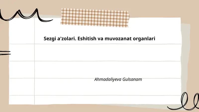 Sezgi a'zolari. Eshitish va muvozanat organlari