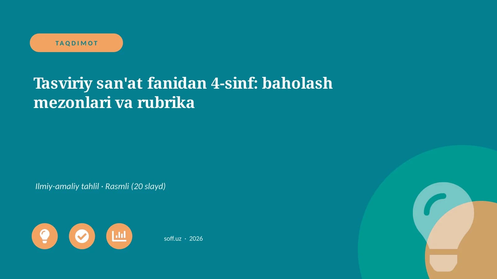 Tasviriy san'at fanidan 4-sinf: baholash mezonlari va rubrika