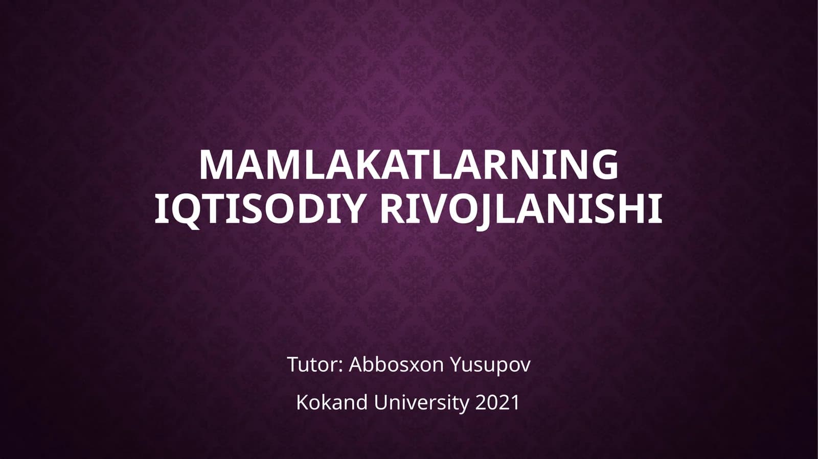 Mamlakatlarning iqtisodiy rivojlanishi