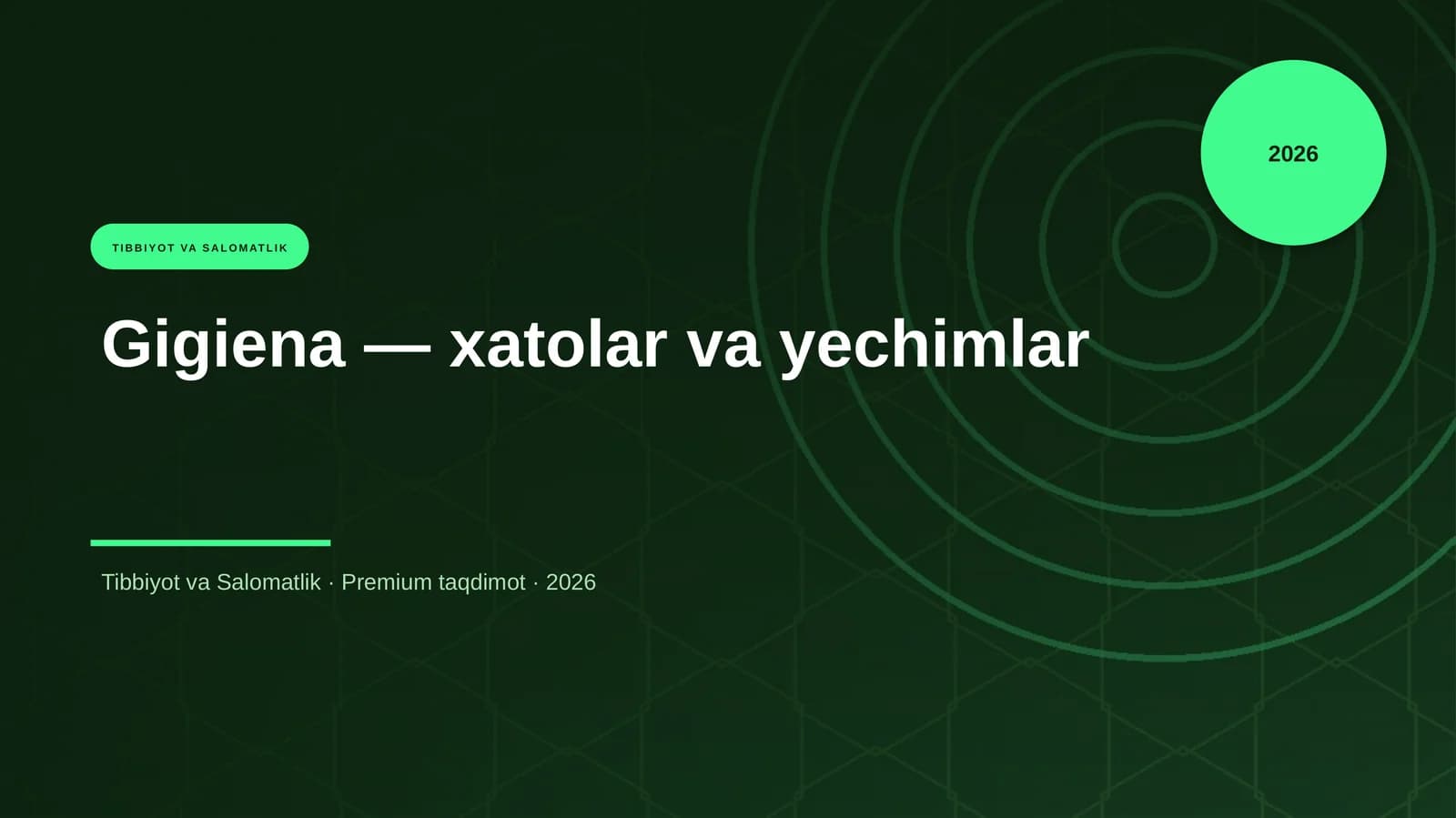Gigiena — xatolar va yechimlar
