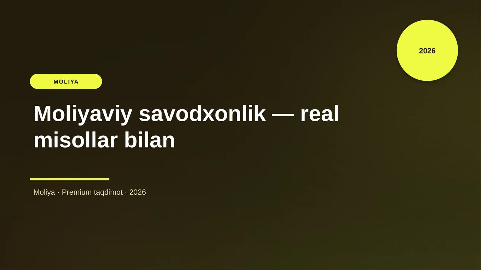 Moliyaviy savodxonlik — real misollar bilan