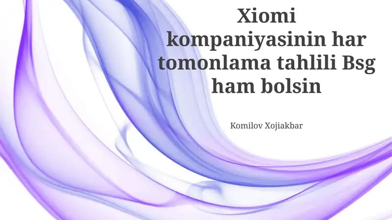 Xiaomi: Umumiy tahlil