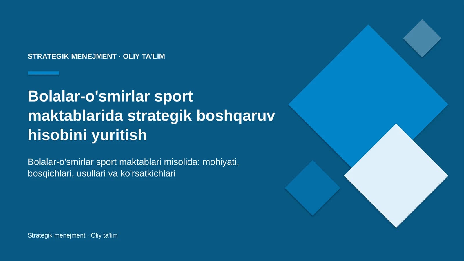 Bolalar-o'smirlar sport maktablarida strategik boshqaruv hisobini yuritish