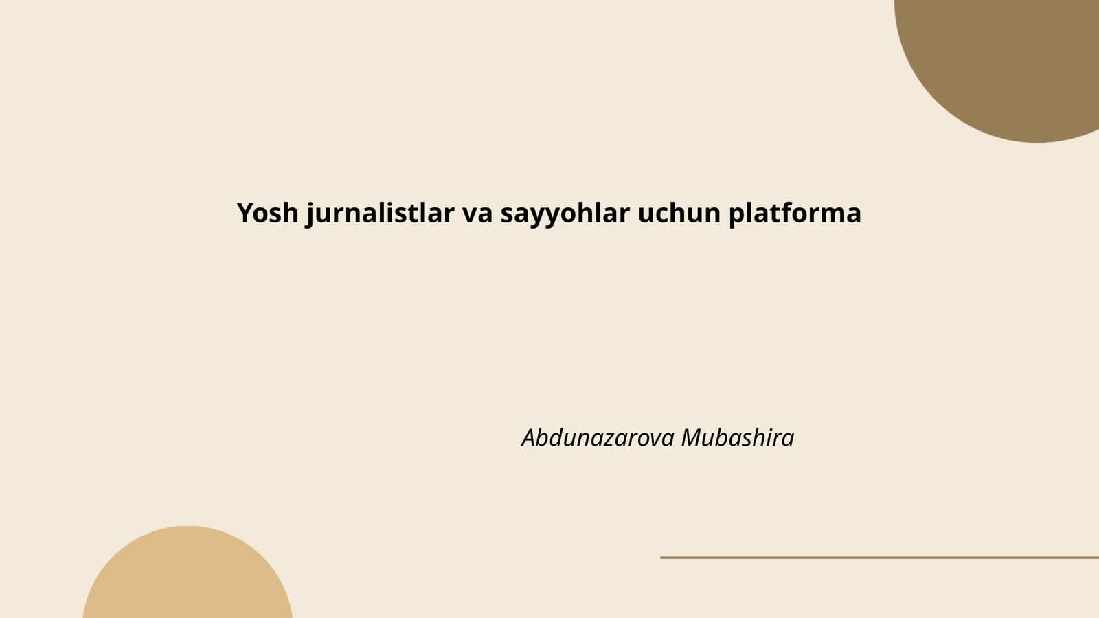 Yosh jurnalistlar va sayyohlar uchun platforma