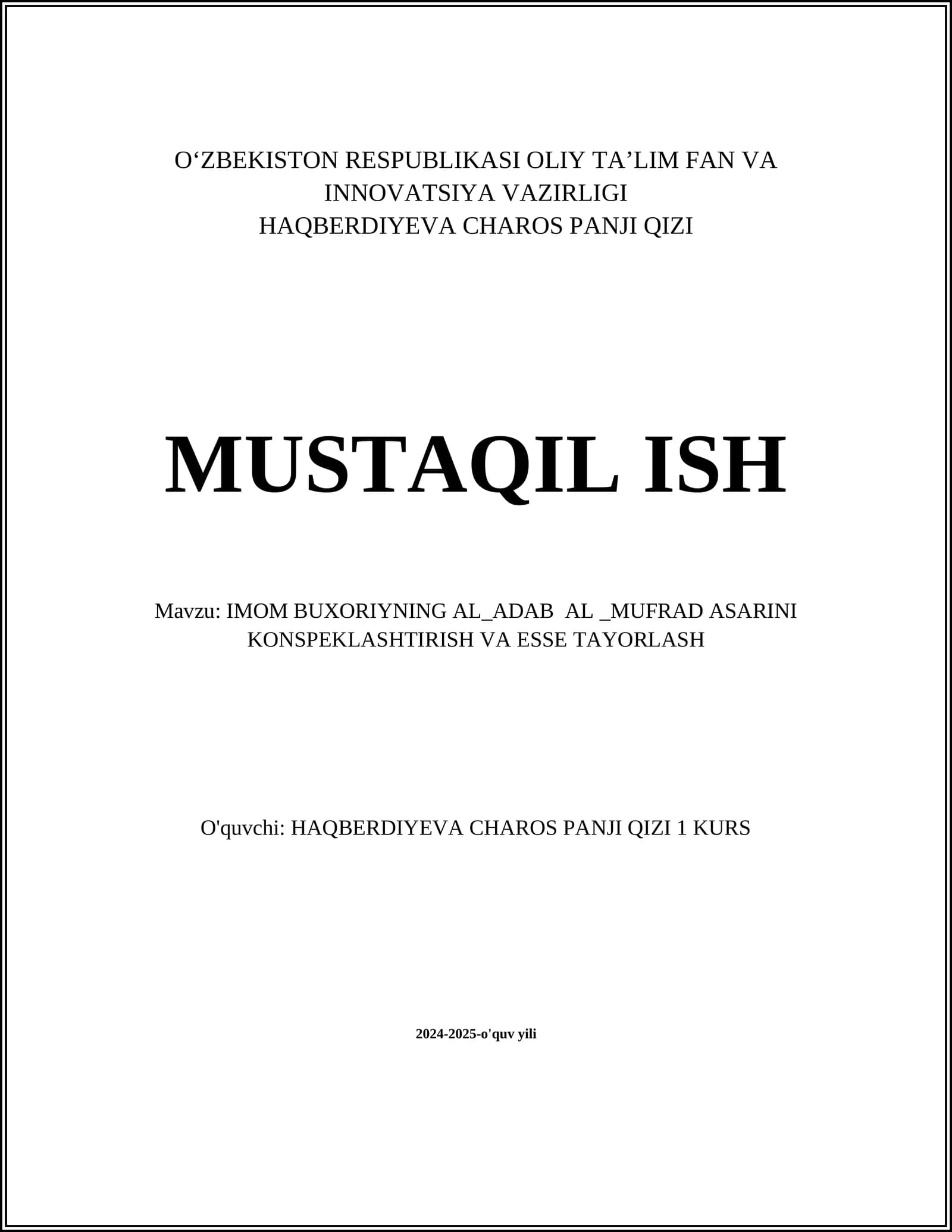 IMOM BUXORIYNING AL_ADAB AL _MUFRAD ASARINI KONSPEKLASHTIRISH VA ESSE TAYORLASH