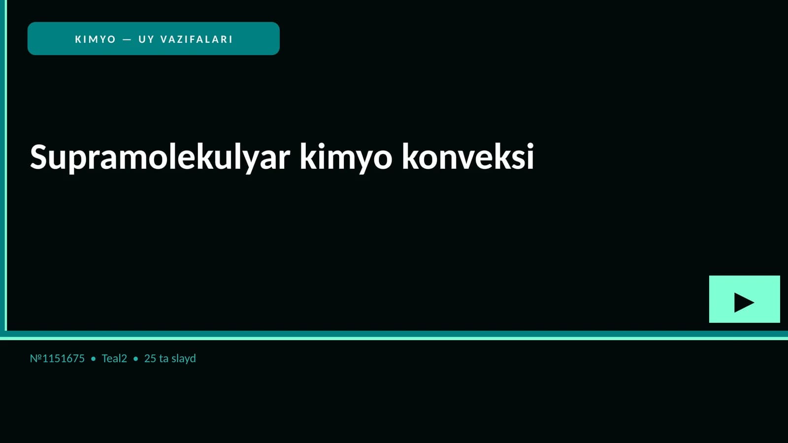 KIMYO — UY VAZIFALARI