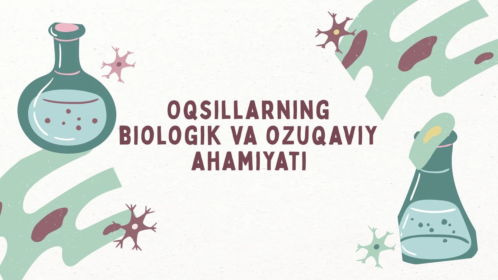 Oqsillarning biologik va ozuqaviy ahamiyati