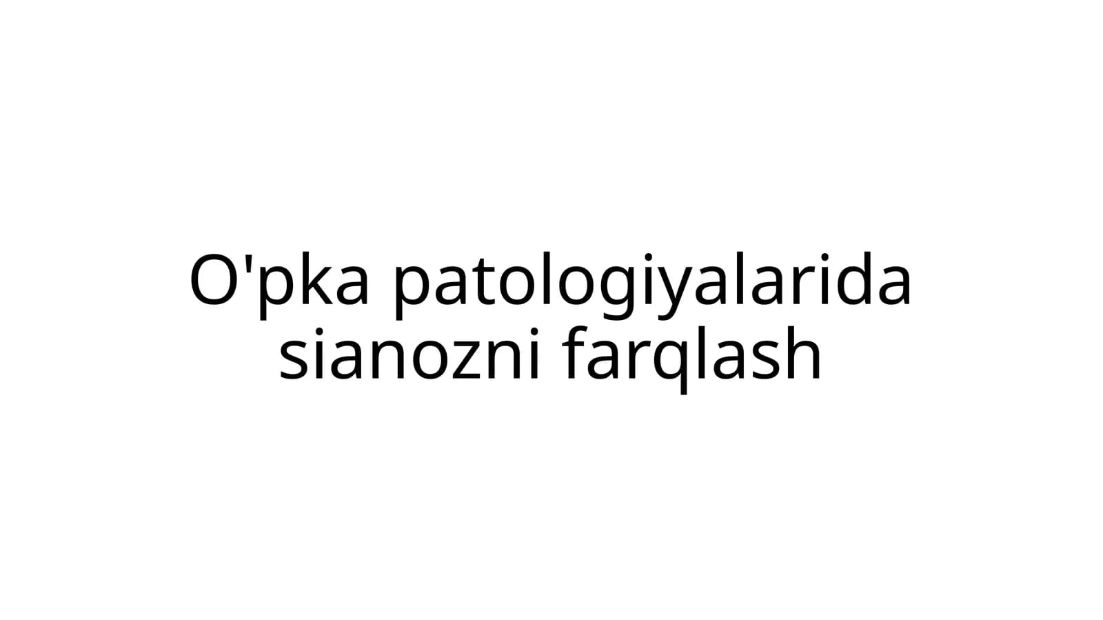 Sianoz bo'yicha differensial diagnostika