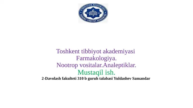 Farmakologiya. Nootrop vositalar. Analeptiklar