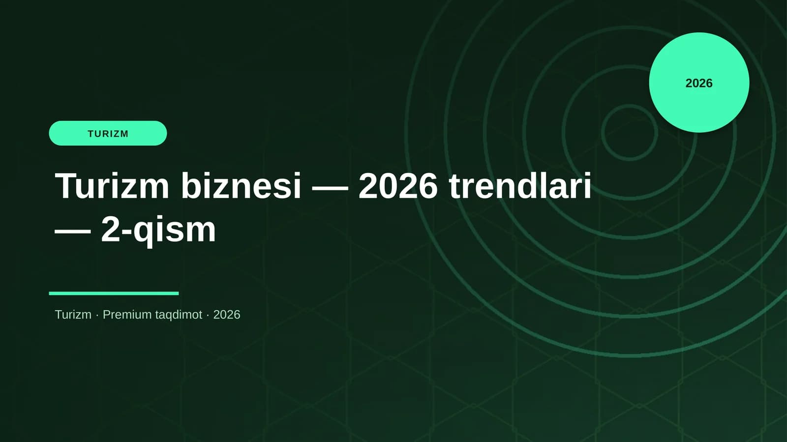 Turizm biznesi — 2026 trendlari — 2-qism