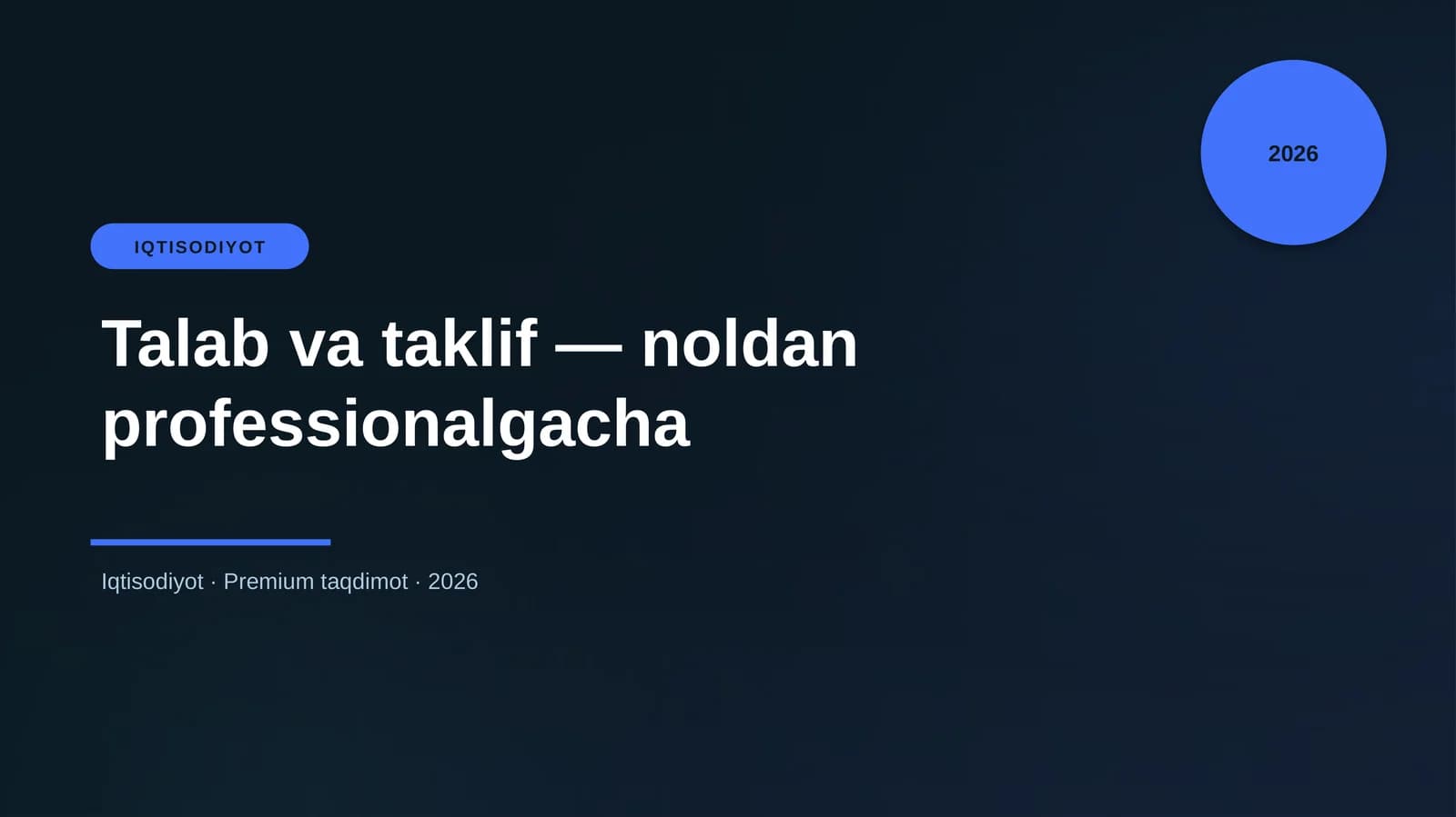 Talab va taklif — noldan professionalgacha