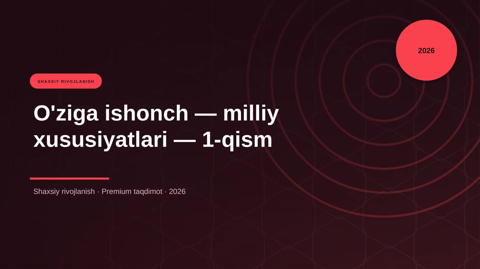 O'ziga ishonch — milliy xususiyatlari — 1-qism