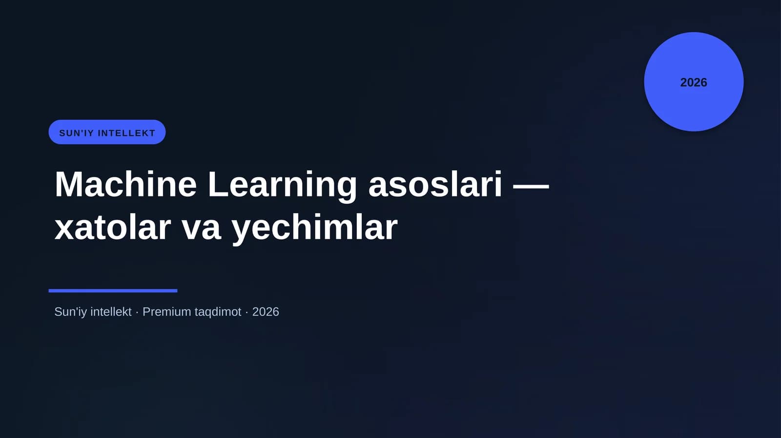 Machine Learning asoslari — xatolar va yechimlar
